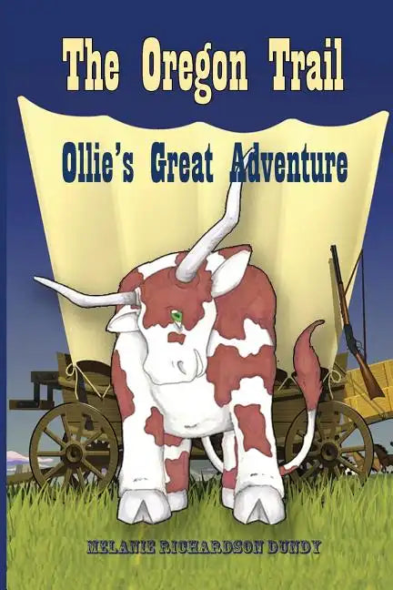 The Oregon Trail: Ollie's Great Adventure - Paperback