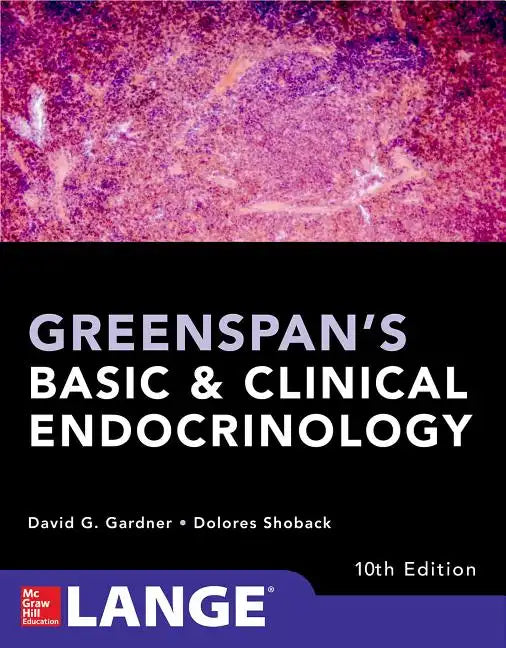 Greenspan's Basic and Clinical Endocrinology, Tenth Edition - Paperback