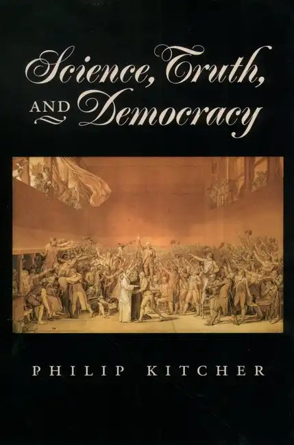 Science, Truth, and Democracy - Paperback