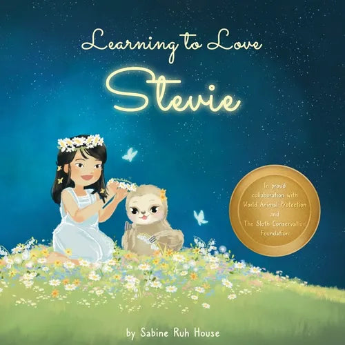 Learning to Love Stevie: A Luminous Rhyming Tale about Diversity, Inclusion and Sloths! - Paperback