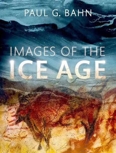 Images of the Ice Age - Hardcover