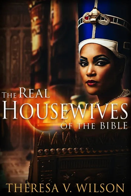 The Real Housewives of the Bible - Paperback