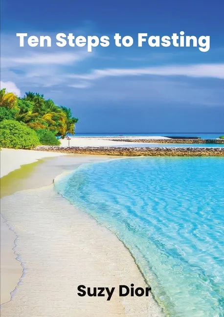 Ten Steps To Fasting - Paperback