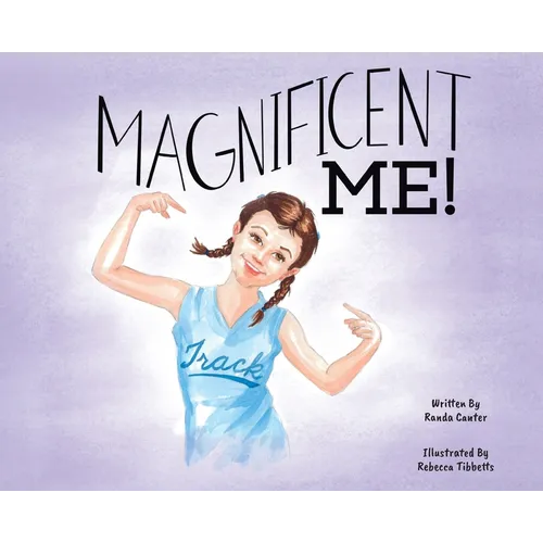 Magnificent Me! - Hardcover