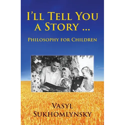 I'll tell you a story ... Philosophy for children - Paperback