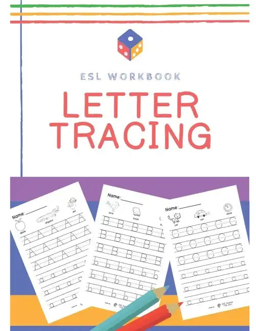 Letter Tracing Sheets: An ESL Workbook - Paperback
