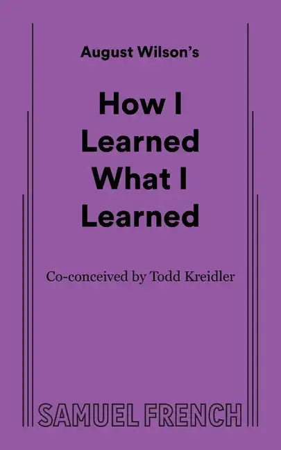 How I Learned What I Learned - Paperback