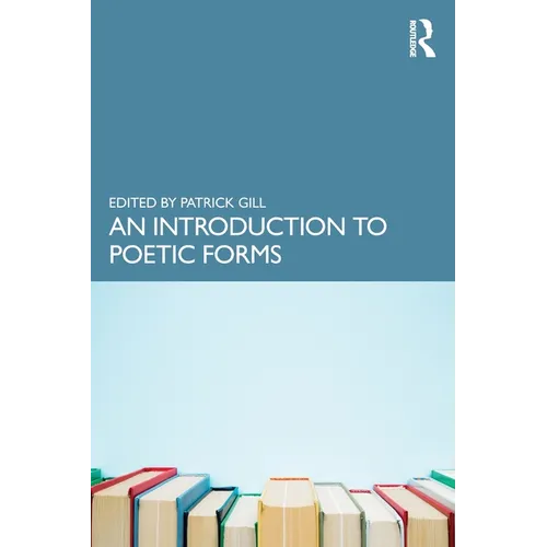 An Introduction to Poetic Forms - Paperback