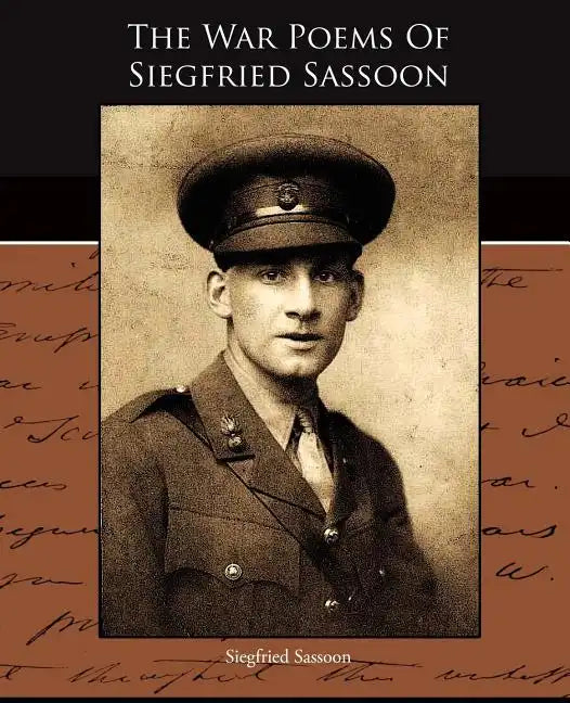 The War Poems Of Siegfried Sassoon - Paperback