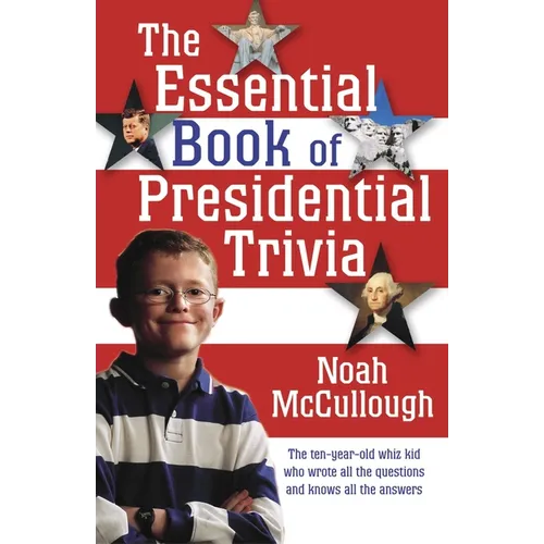 The Essential Book of Presidential Trivia - Paperback