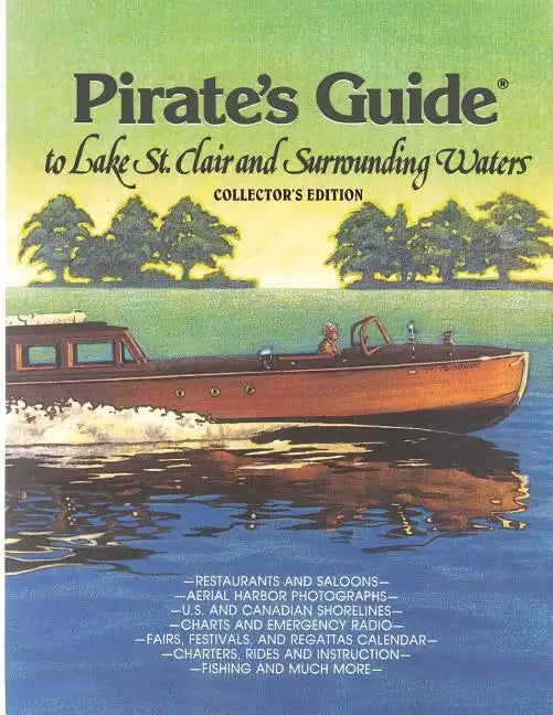 Pirate's Guide to Lake St. Clair & Surrounding Waters - Paperback