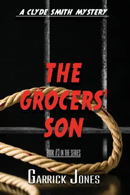 The Grocers' Son: A Clyde Smith Mystery - Paperback