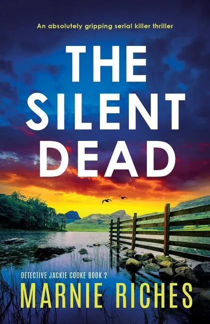 The Silent Dead: An absolutely gripping serial killer thriller - Paperback