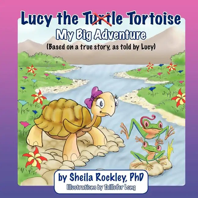 Lucy the Tortoise: My Big Adventure - Paperback