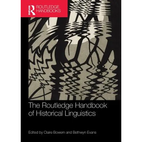 The Routledge Handbook of Historical Linguistics - Paperback