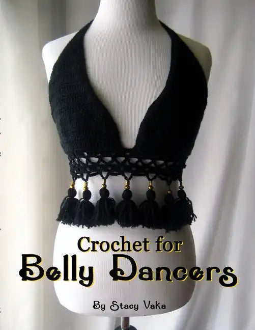 Crochet for Belly Dancers - Paperback