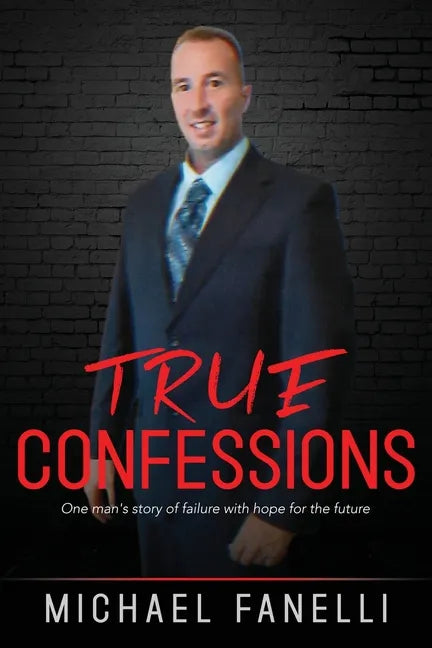 True Confessions - Paperback