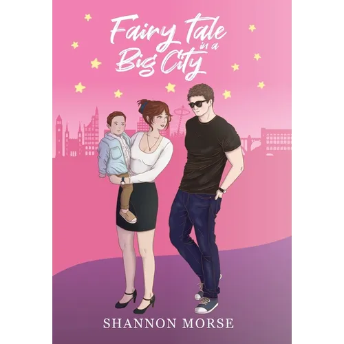 Fairytale in a Big City (A Pacific Northwest Love Series) - Hardcover
