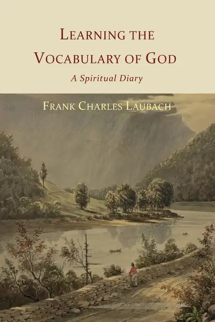 Learning the Vocabulary of God: A Spiritual Diary - Paperback