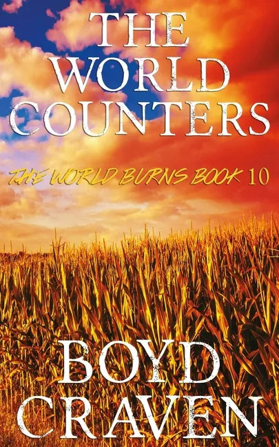 The World Counters: A Post-Apocalyptic Story - Paperback