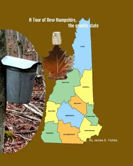 A Tour of New Hampshire, the granite state - Paperback