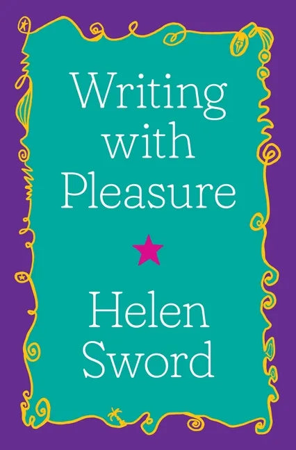 Writing with Pleasure - Hardcover