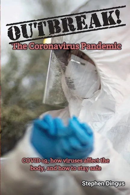 Outbreak! The Coronavirus Pandemic - Paperback