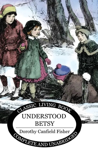 Understood Betsy - Hardcover