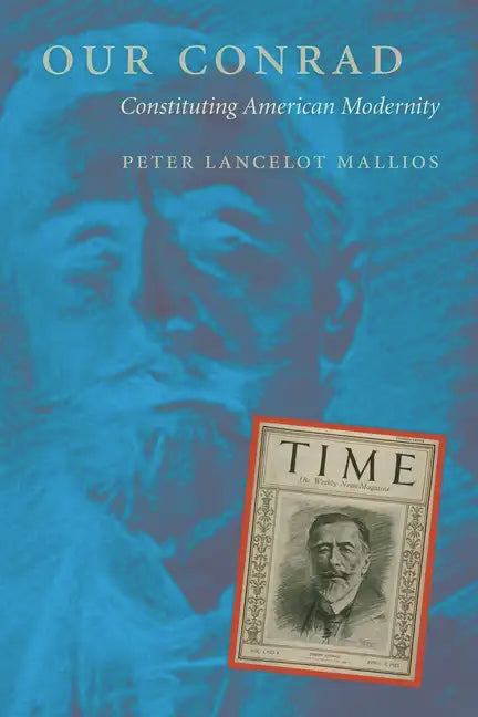Our Conrad: Constituting American Modernity - Paperback
