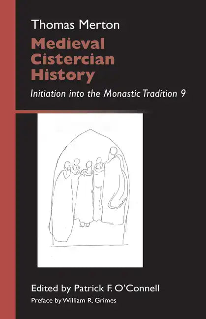 Medieval Cistercian History: Initiation Into the Monastic Tradition 9 Volume 43 - Paperback
