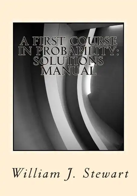 A First Course in Probability: Solutions Manual - Paperback