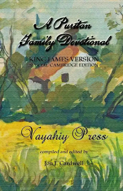 A Puritan Family Devotional: King James Version - Special Cambridge Edition - Paperback