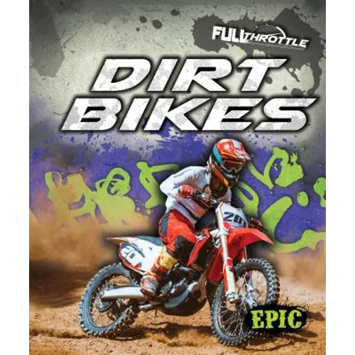 Dirt Bikes Dirt Bikes - Library Binding