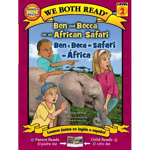 Ben and Becca on an African Safari / Ben Y Beca de Safari En ?frica - Paperback