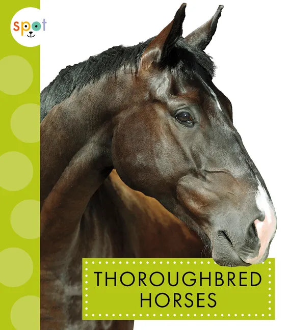 Thoroughbred Horses - Library Binding