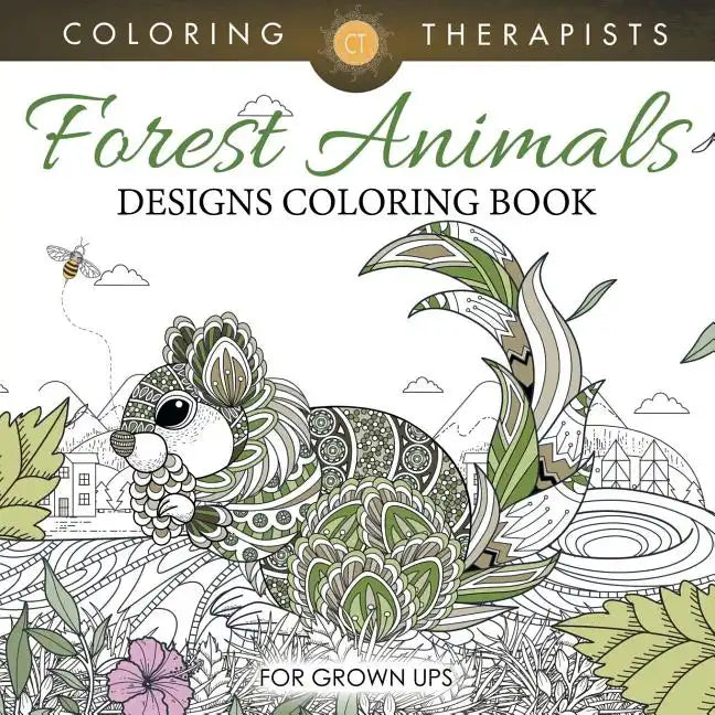 Forest Animals Designs Coloring Book For Grown Ups - Paperback