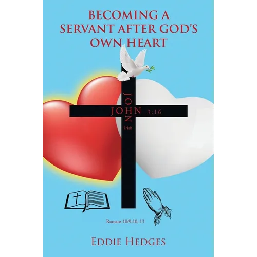 Becoming a Servant After God's Own Heart - Paperback