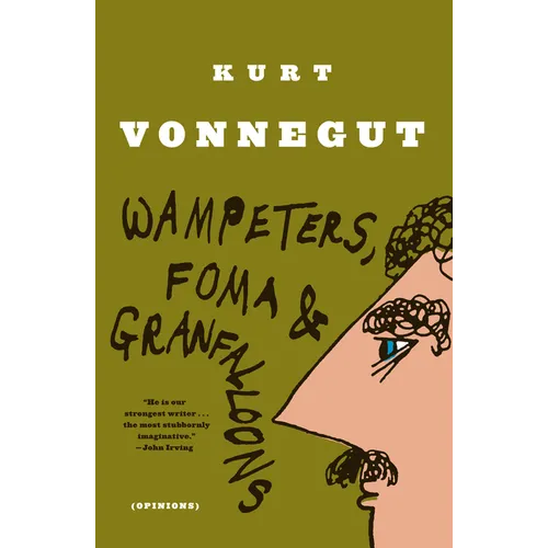 Wampeters, Foma & Granfalloons: (Opinions) - Paperback