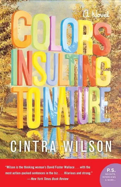 Colors Insulting to Nature - Paperback