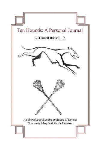 Ten Hounds: A Personal Journal - Paperback