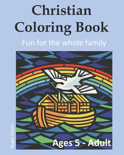 Christian Coloring Book: Fun for the Whole Family - Paperback