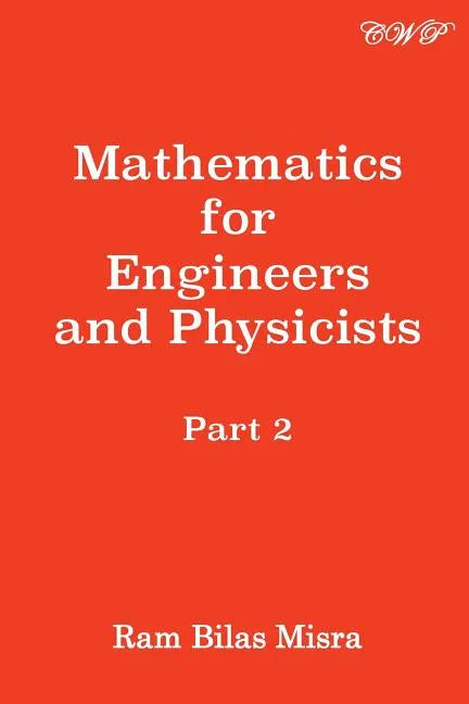 Mathematics for Engineers and Physicists: Part 2 - Paperback