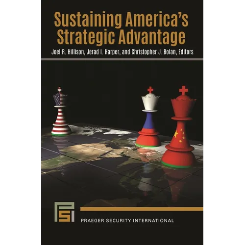 Sustaining America's Strategic Advantage - Paperback