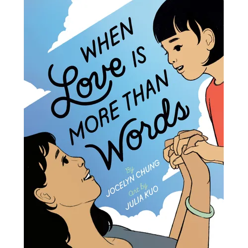 When Love Is More Than Words - Hardcover
