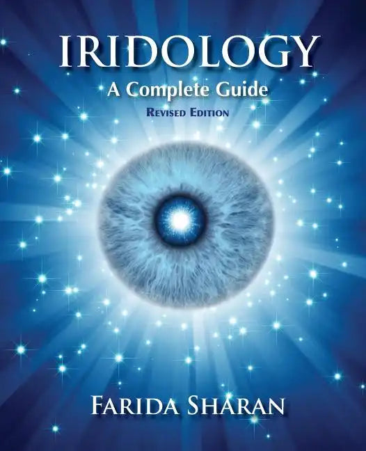 Iridology - A Complete Guide, revised edition - Paperback