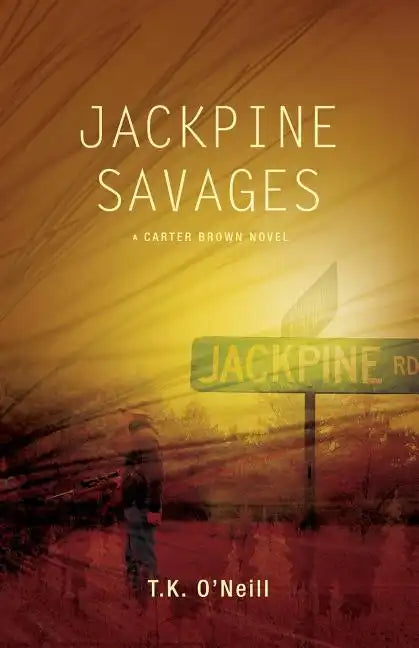 Jackpine Savages - Paperback