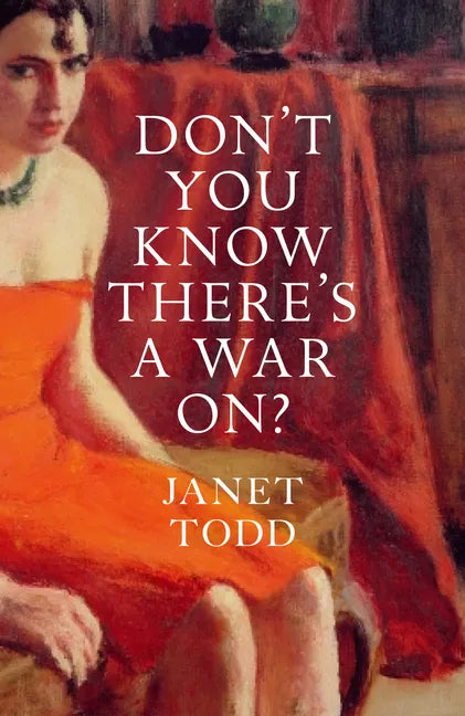 Don't You Know There's a War On? - Paperback