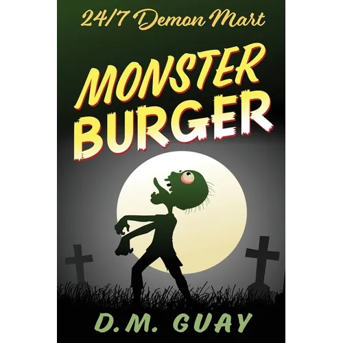 Monster Burger: 24/7 Demon Mart 2 - Paperback