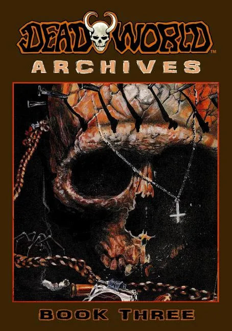 Deadworld Archives: Book Three - Paperback