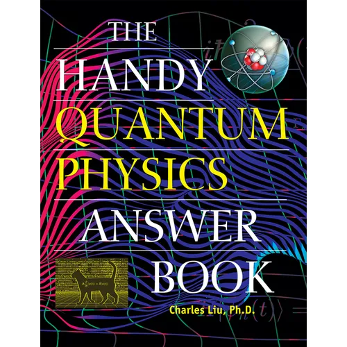 The Handy Quantum Physics Answer Book - Paperback